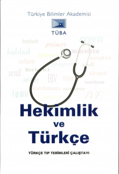 Hekimlik ve Türkçe Tıp Terimler Çalıştayı